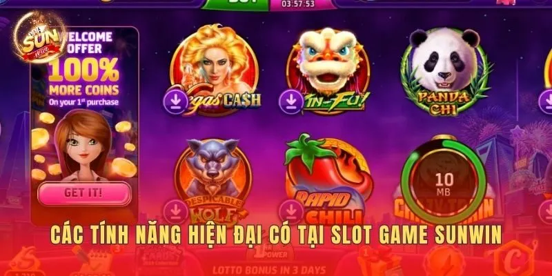 Các tính năng hiện đại có tại slot game Sunwin