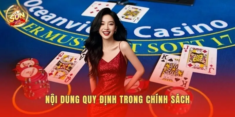 Nội dung quy định trong chính sách